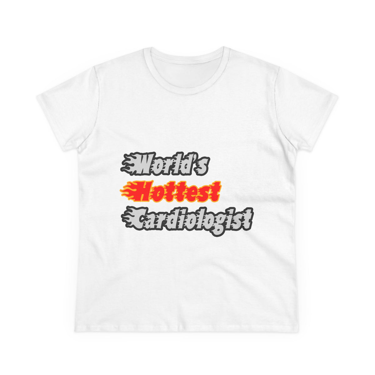 World's Hottest Cardiologist - Women's Midweight Cotton Tee