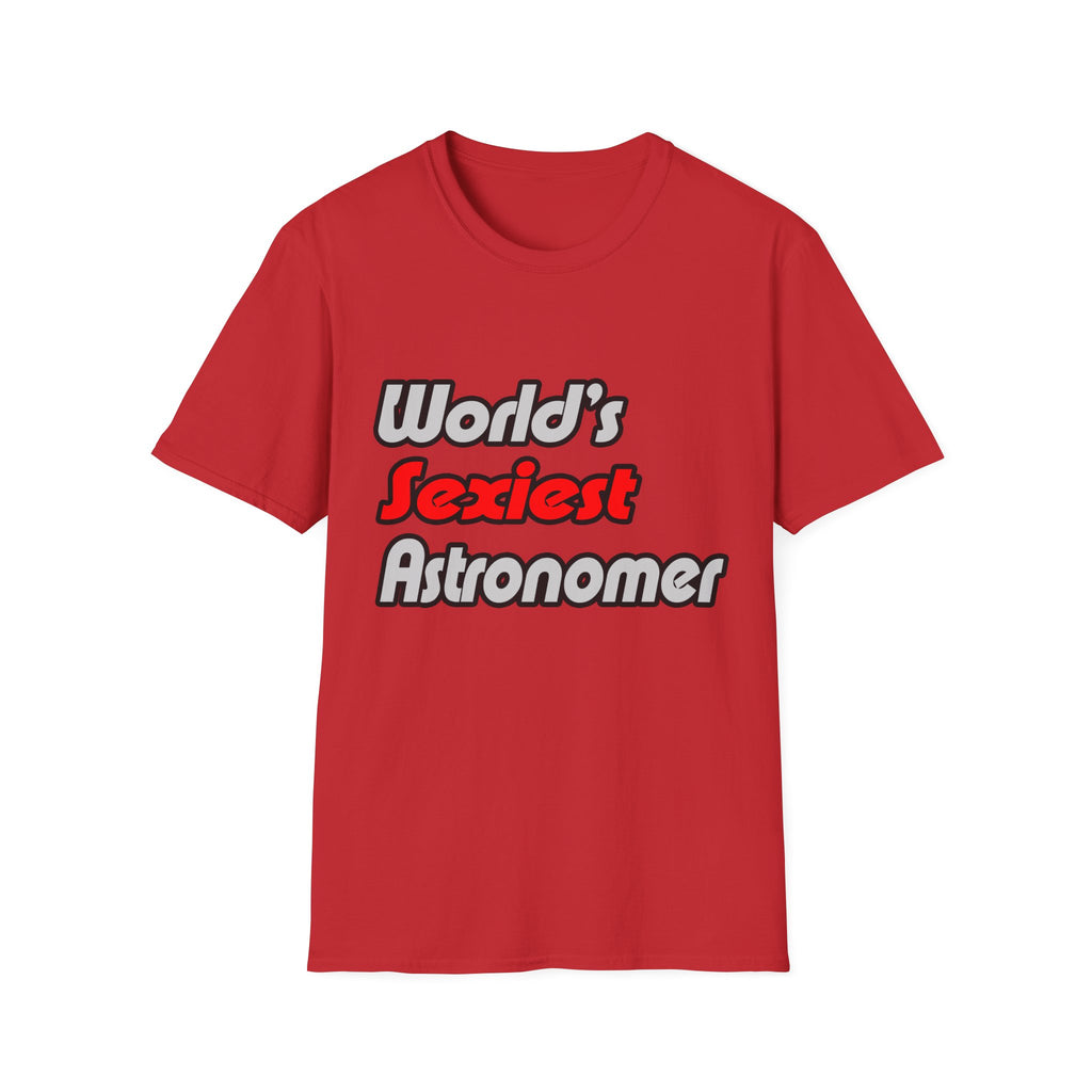 World's Sexiest Astronomer - Unisex Softstyle T-Shirt