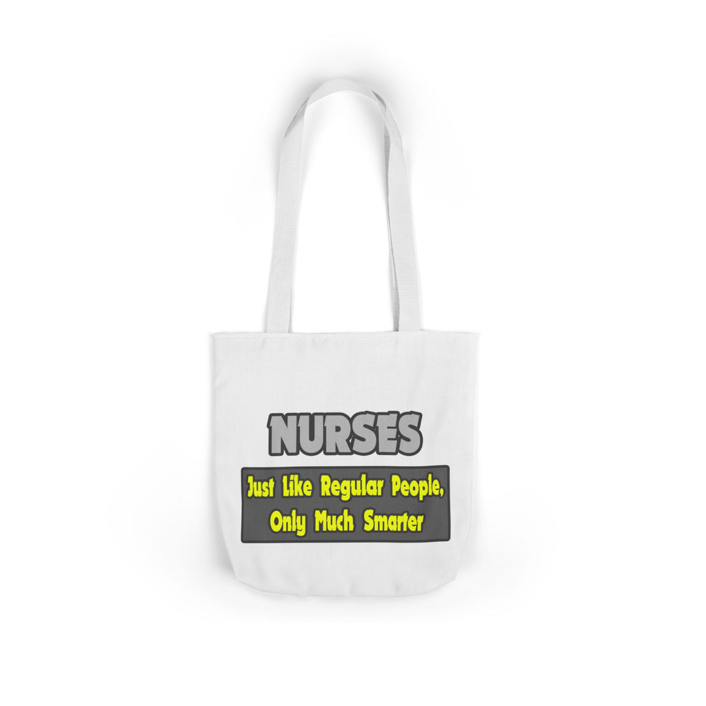 Nurses...Smarter - Canvas Tote Bag, 5-Color Straps