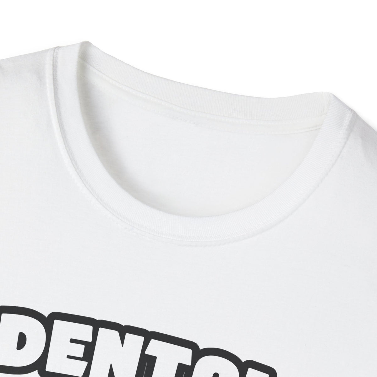 Dental Hygienist...Big Deal - Unisex Softstyle T-Shirt