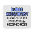 Miracles and Nurse Anesthetists - Mouse Pad (Rectangle)