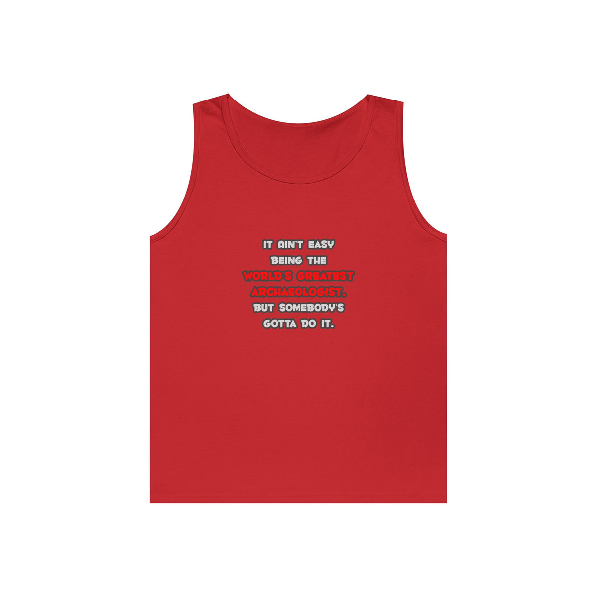 World's Greatest Archaeologist Joke - Unisex Heavy Cotton Tank Top