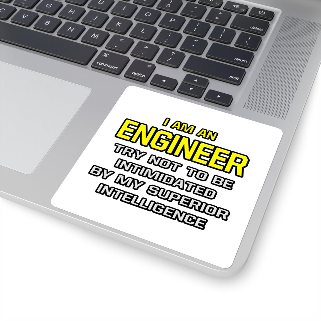 Engineer...Superior Intelligence - Square Stickers