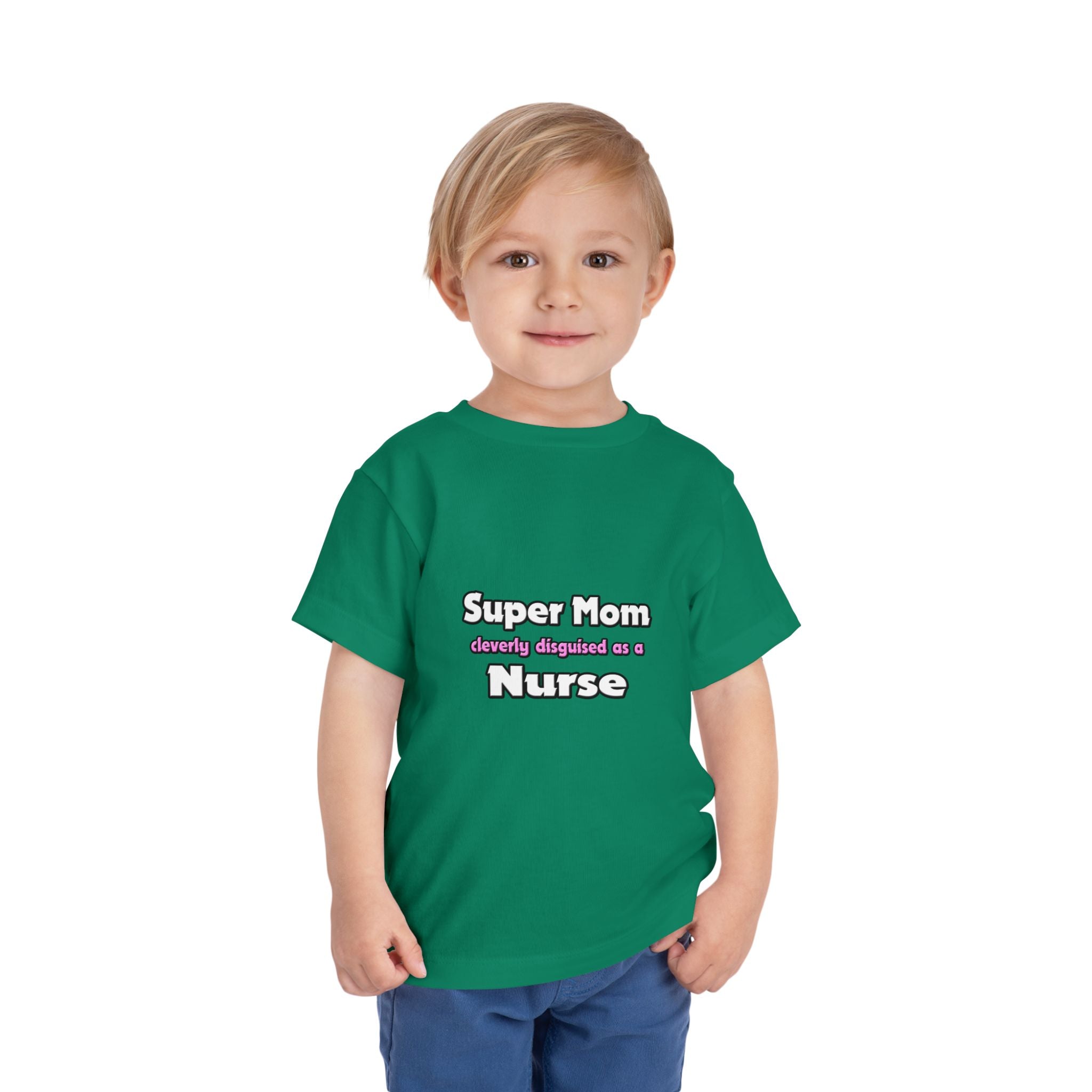 Super Mom ... Nurse - Toddler Short Sleeve Tee