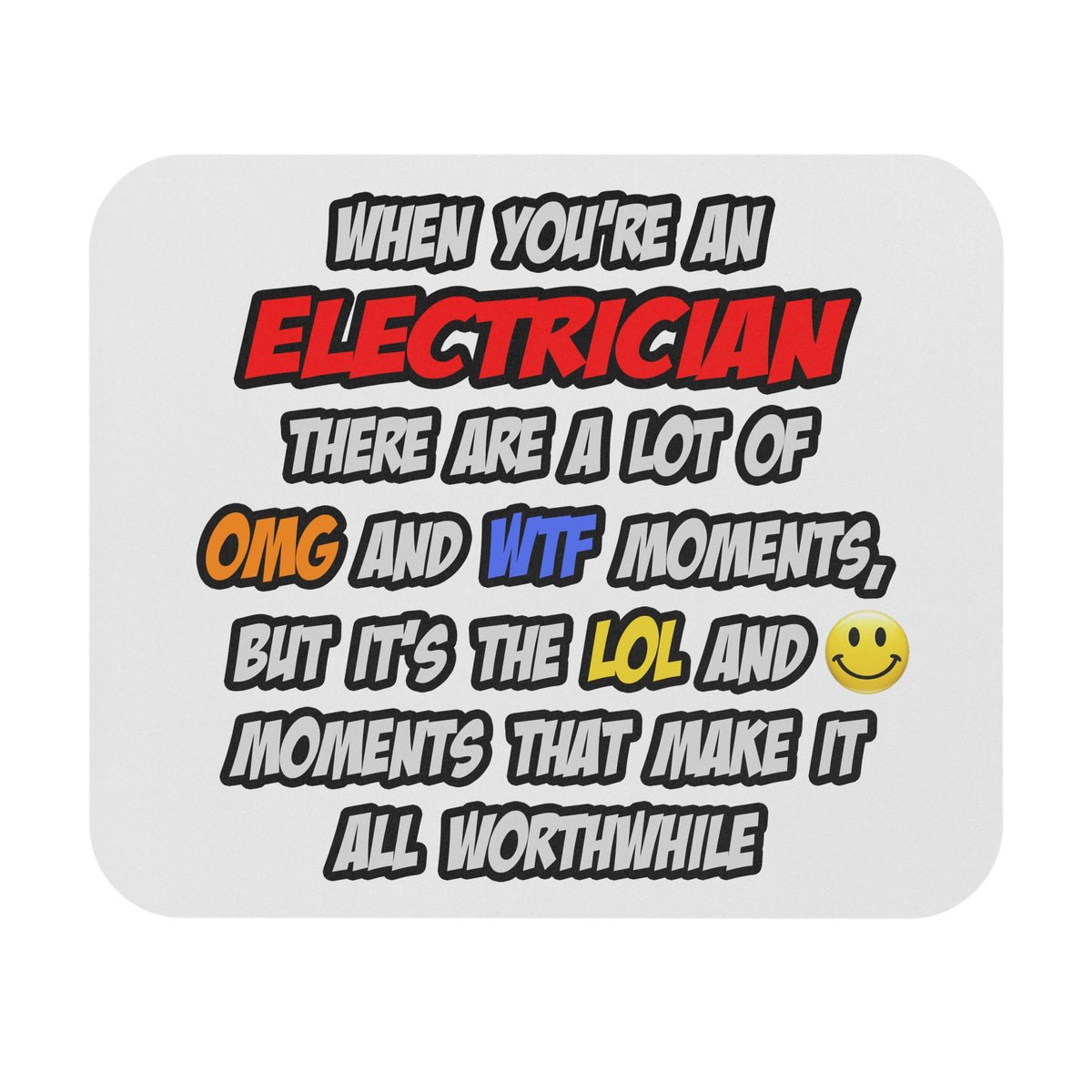 Electrician .. OMG WTF LOL - Mouse Pad (Rectangle)