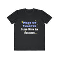 Wake Up Smarter...Sleep With an Engineer - Men's Lightweight Fashion Tee