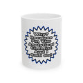 Analytical Chemist...Because I Said So - Ceramic Mug, (11oz, 15oz)