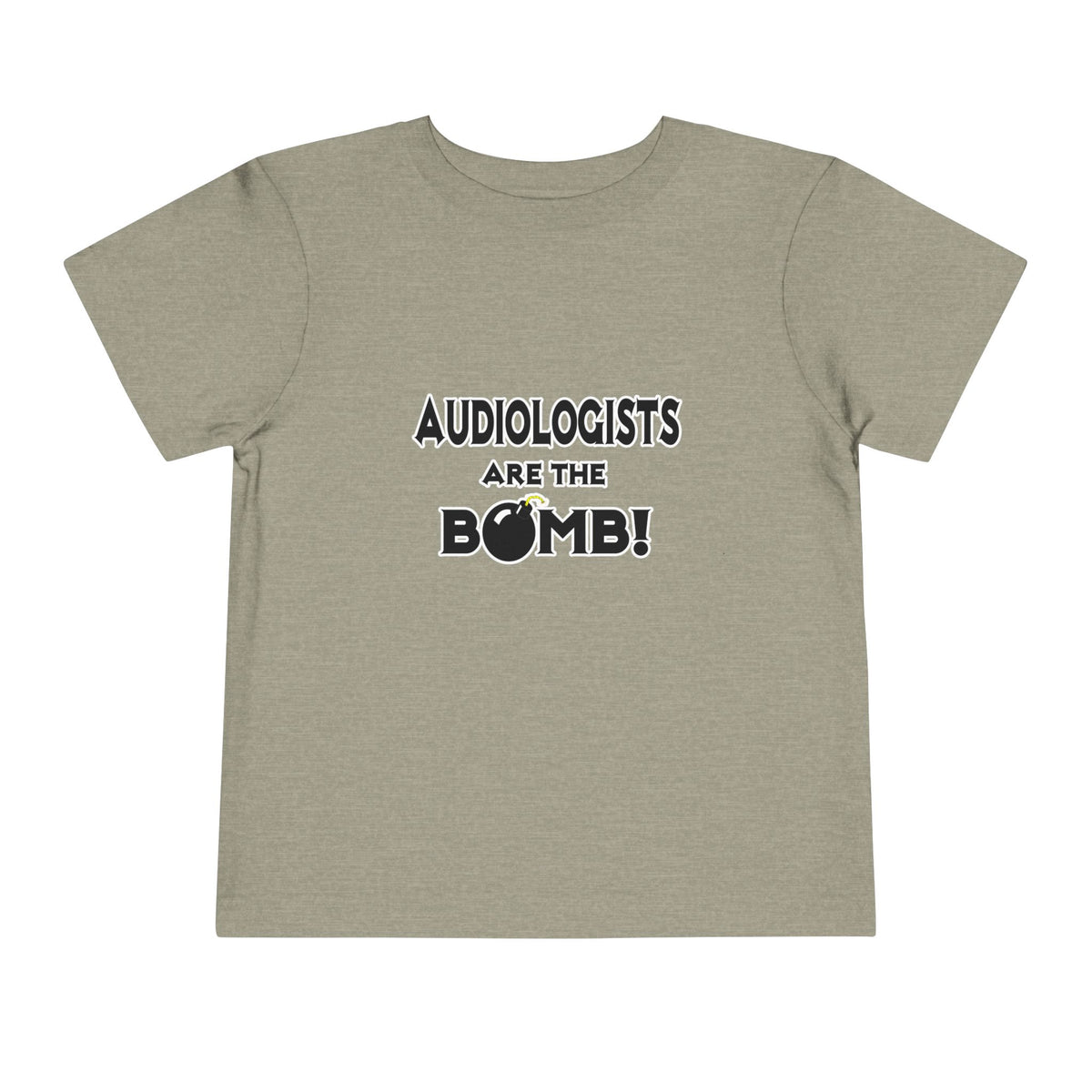 Audiologists Are The Bomb! - Toddler Short Sleeve Tee