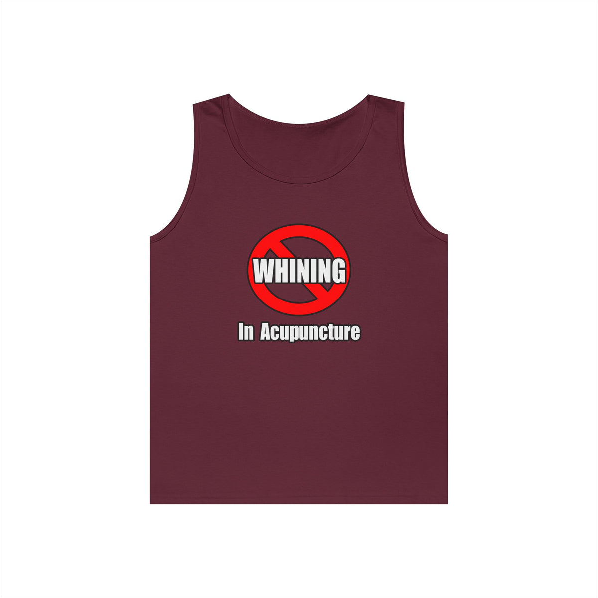 No Whining In Acupuncture - Unisex Heavy Cotton Tank Top