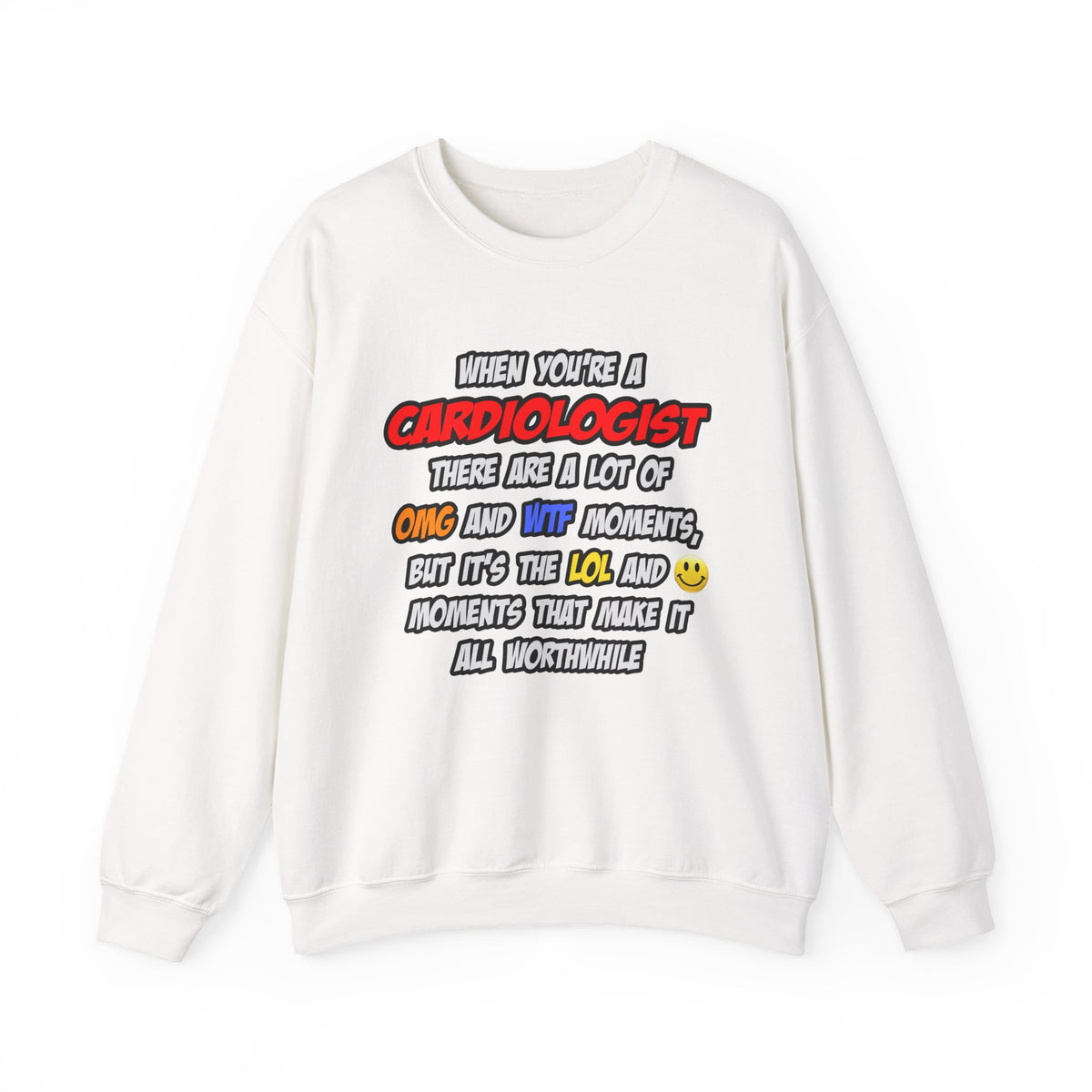 Cardiologist .. OMG WTF LOL - Unisex Heavy Blend™ Crewneck Sweatshirt