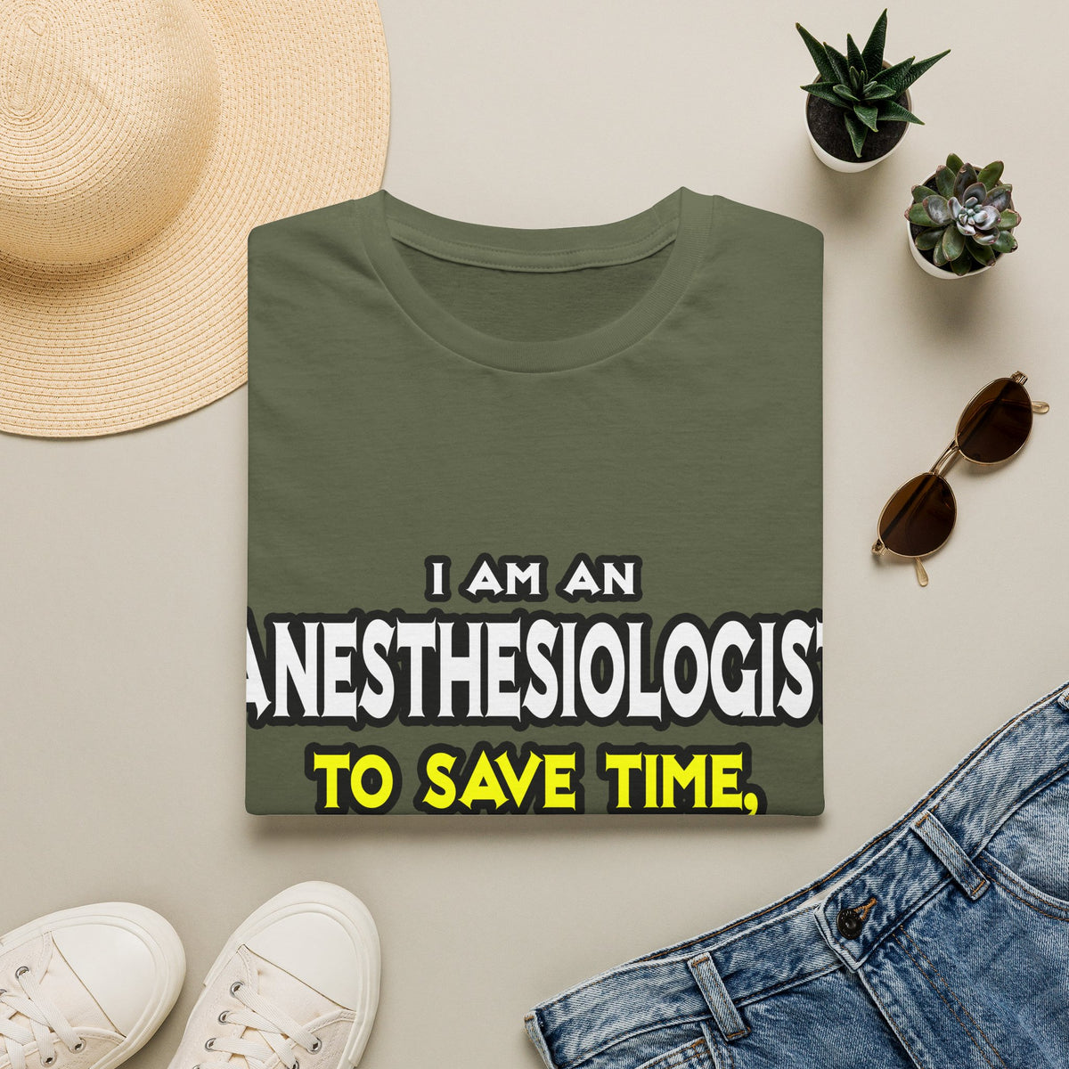 Anesthesiologist...Assume I Am Never Wrong - Unisex Softstyle T-Shirt