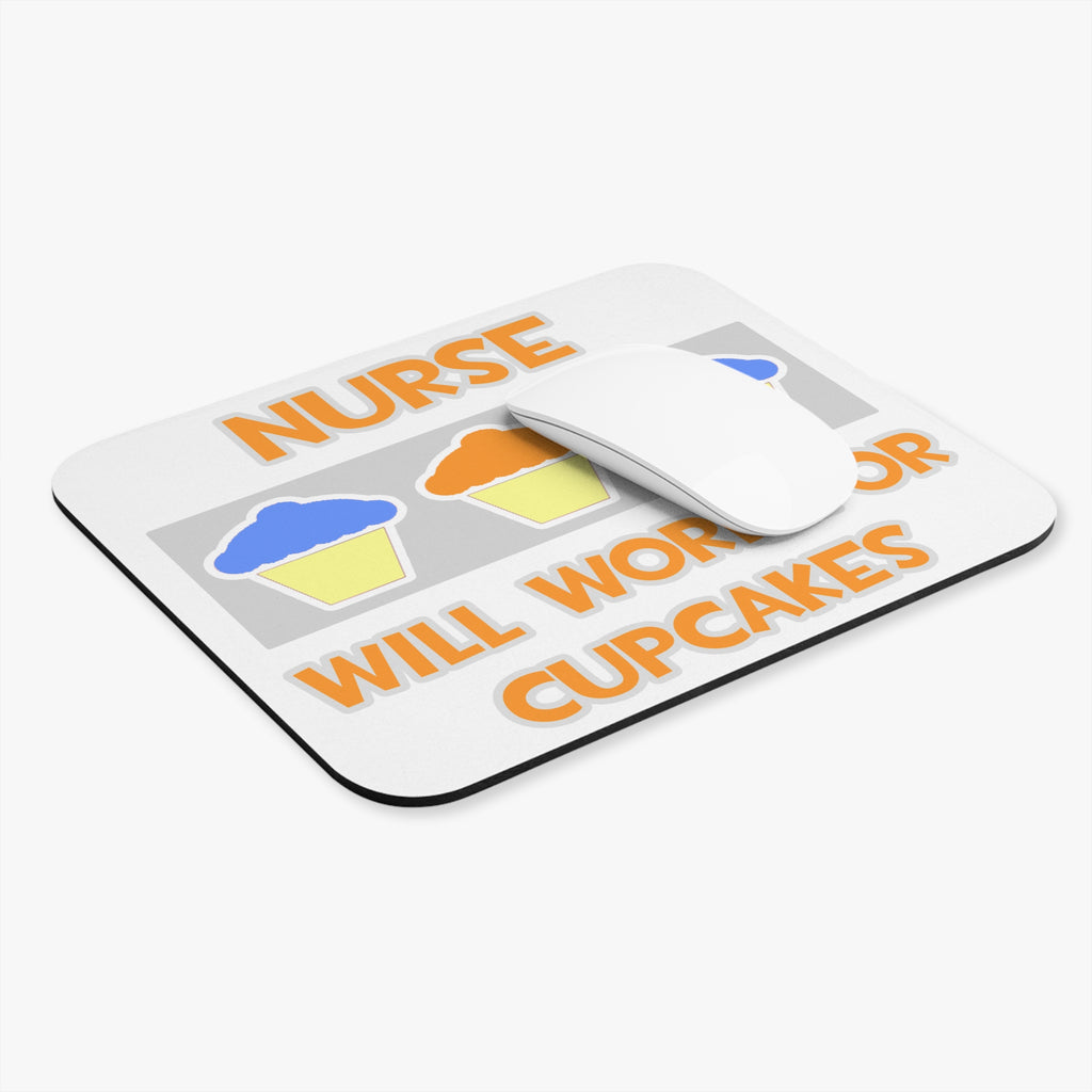 Nurse ... Will Work For Cupcakes - Mouse Pad (Rectangle)