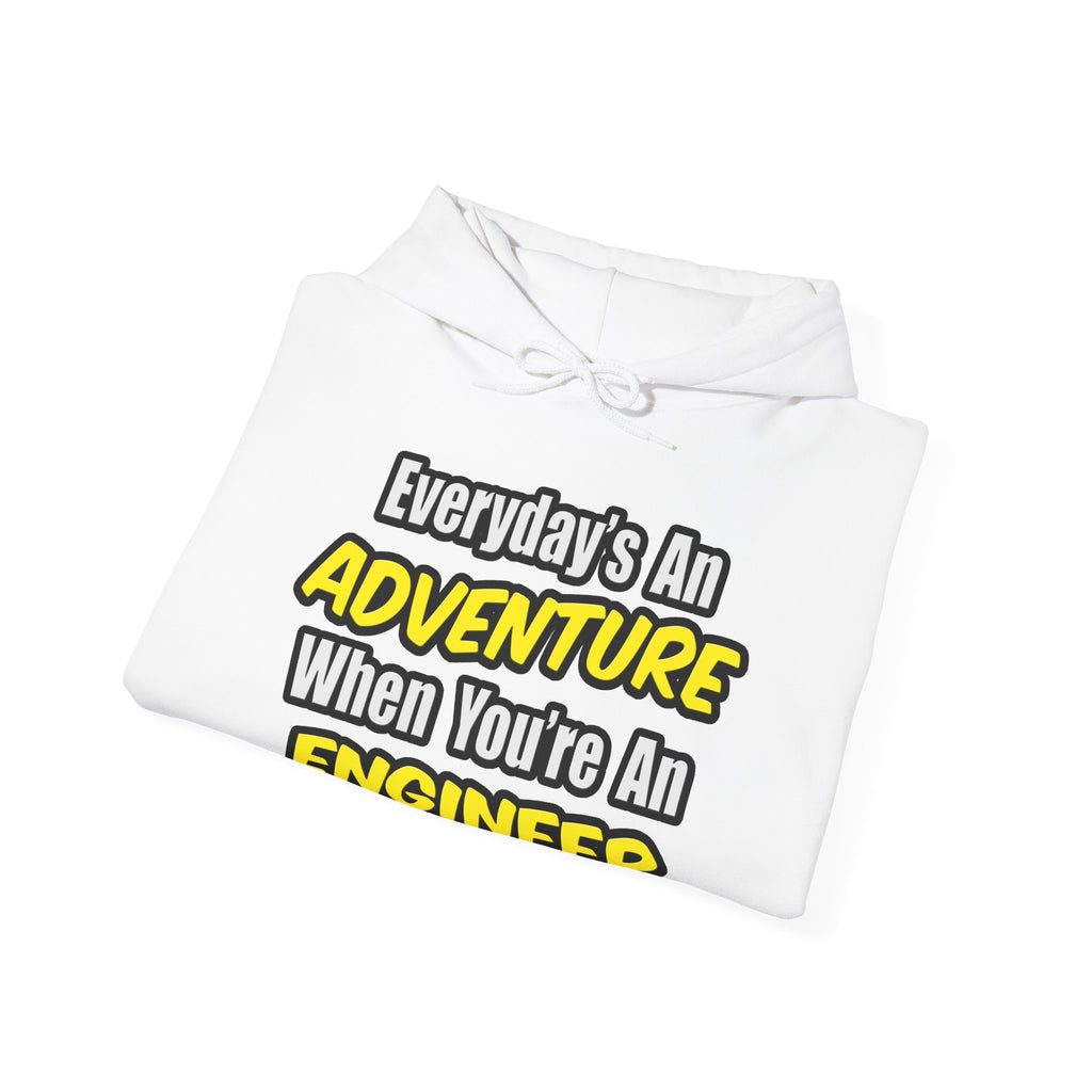 Everyday's An Adventure...Engineer - Unisex Heavy Blend™ Hooded Sweatshirt