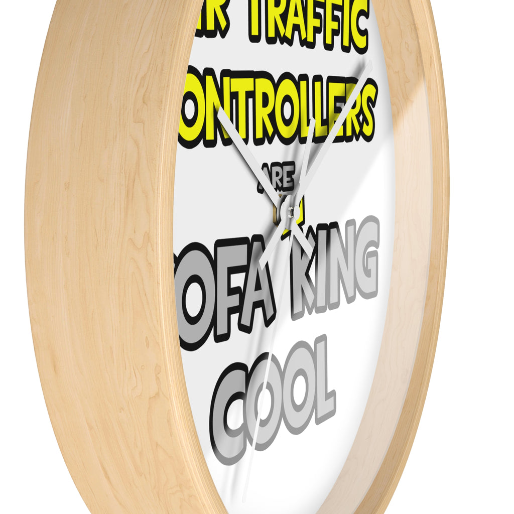 Air Traffic Controllers Are Sofa King Cool - Wall Clock