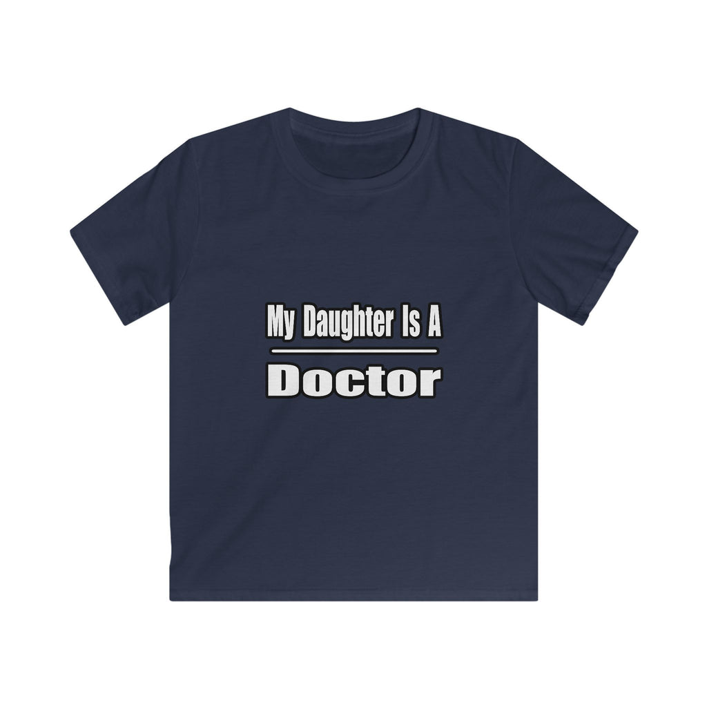 My Daughter Doctor - Kids Softstyle Tee