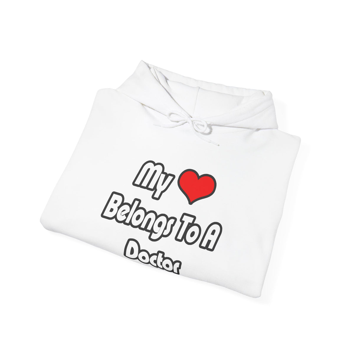 My Heart Belongs To A Doctor - Unisex Heavy Blend™ Hooded Sweatshirt