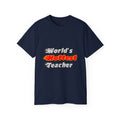World's Hottest Teacher - Unisex Ultra Cotton Tee