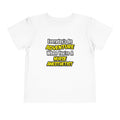 Everyday's An Adventure...Nurse Anesthetist - Toddler Short Sleeve Tee