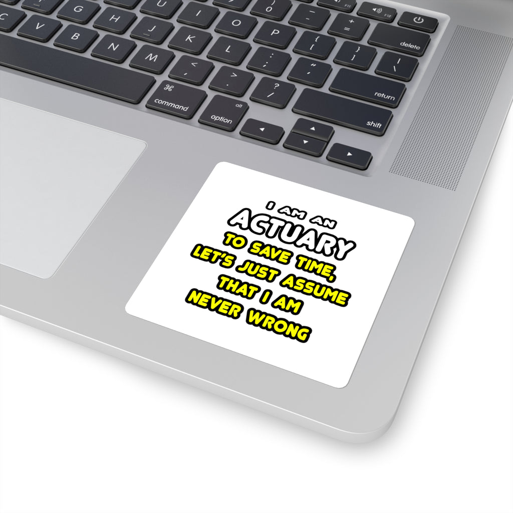 Funny Actuary T Shirts and Gifts - Square Stickers
