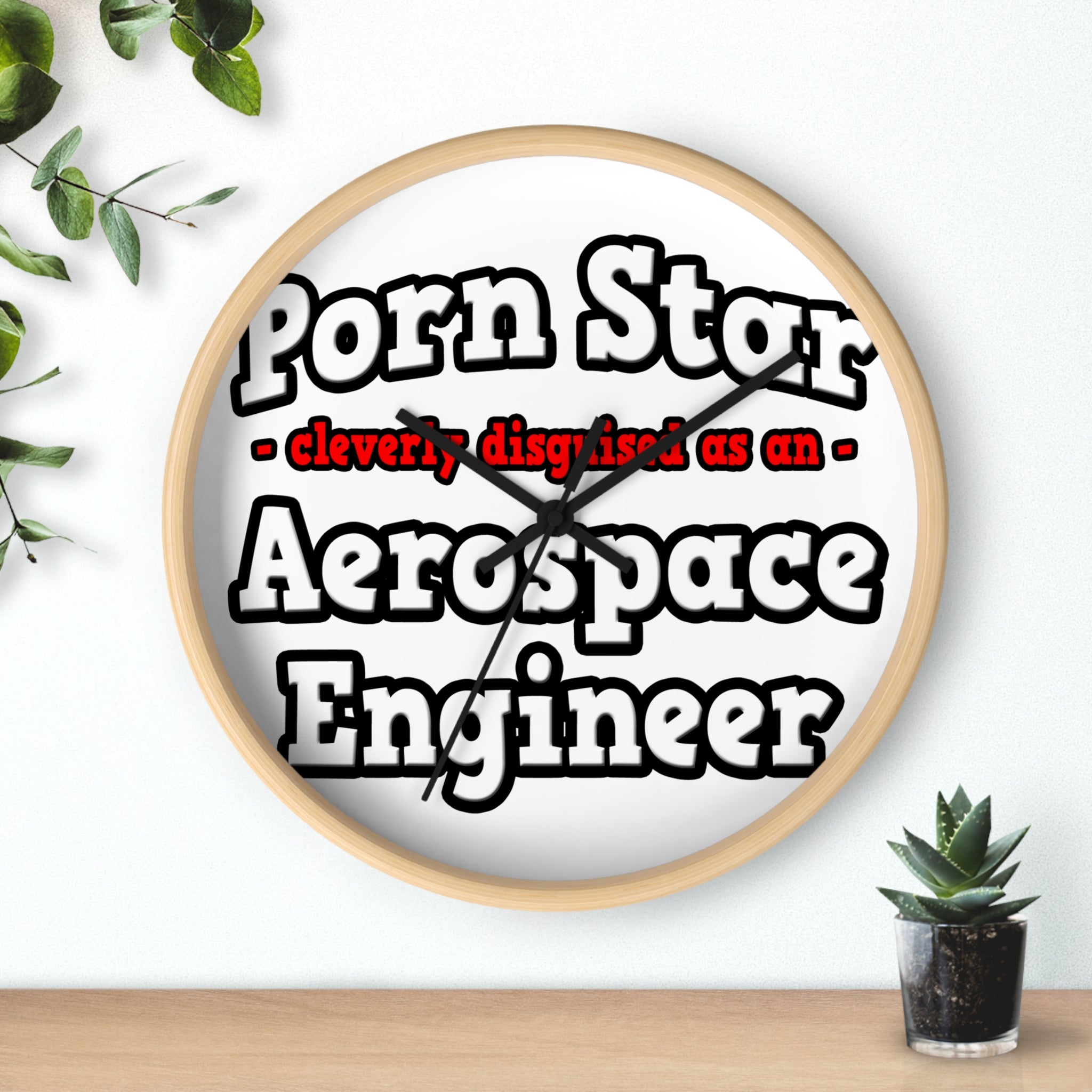 Porn Star...Aerospace Engineer - Wall Clock