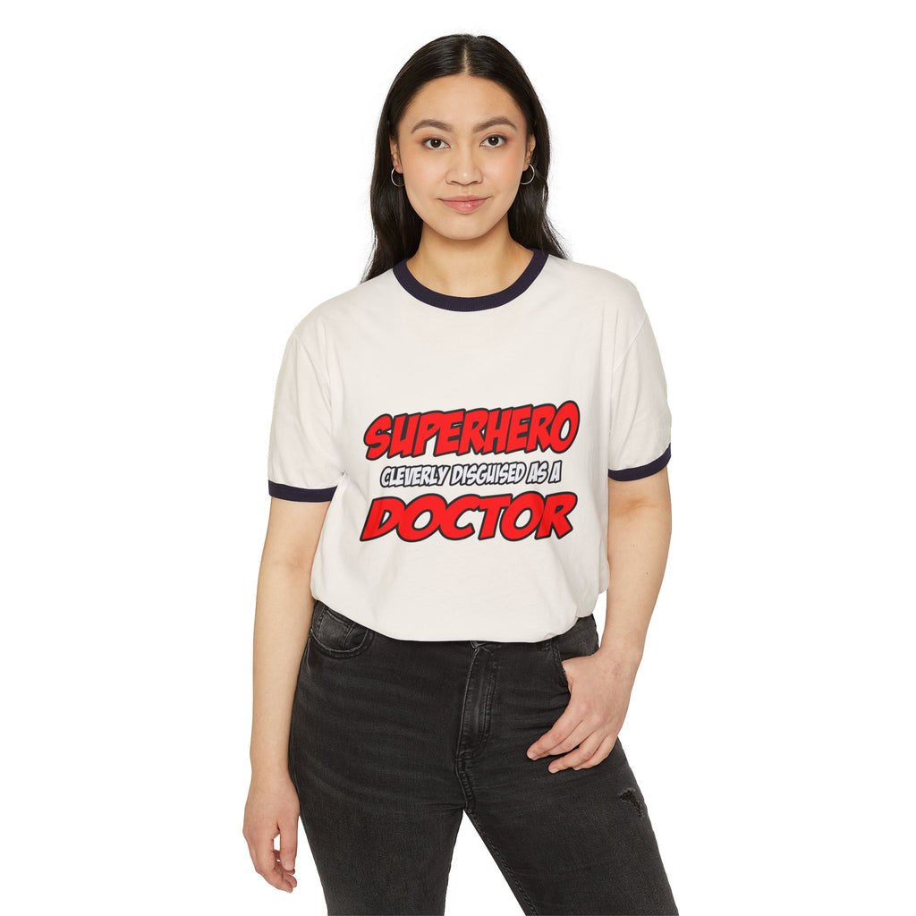 Superhero...Doctor - Unisex Cotton Ringer T-Shirt