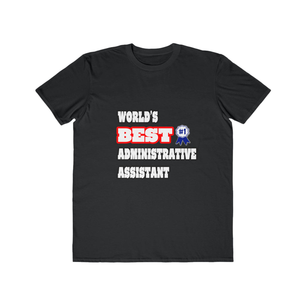 World's Best Administrative Assistant - Men's Lightweight Fashion Tee