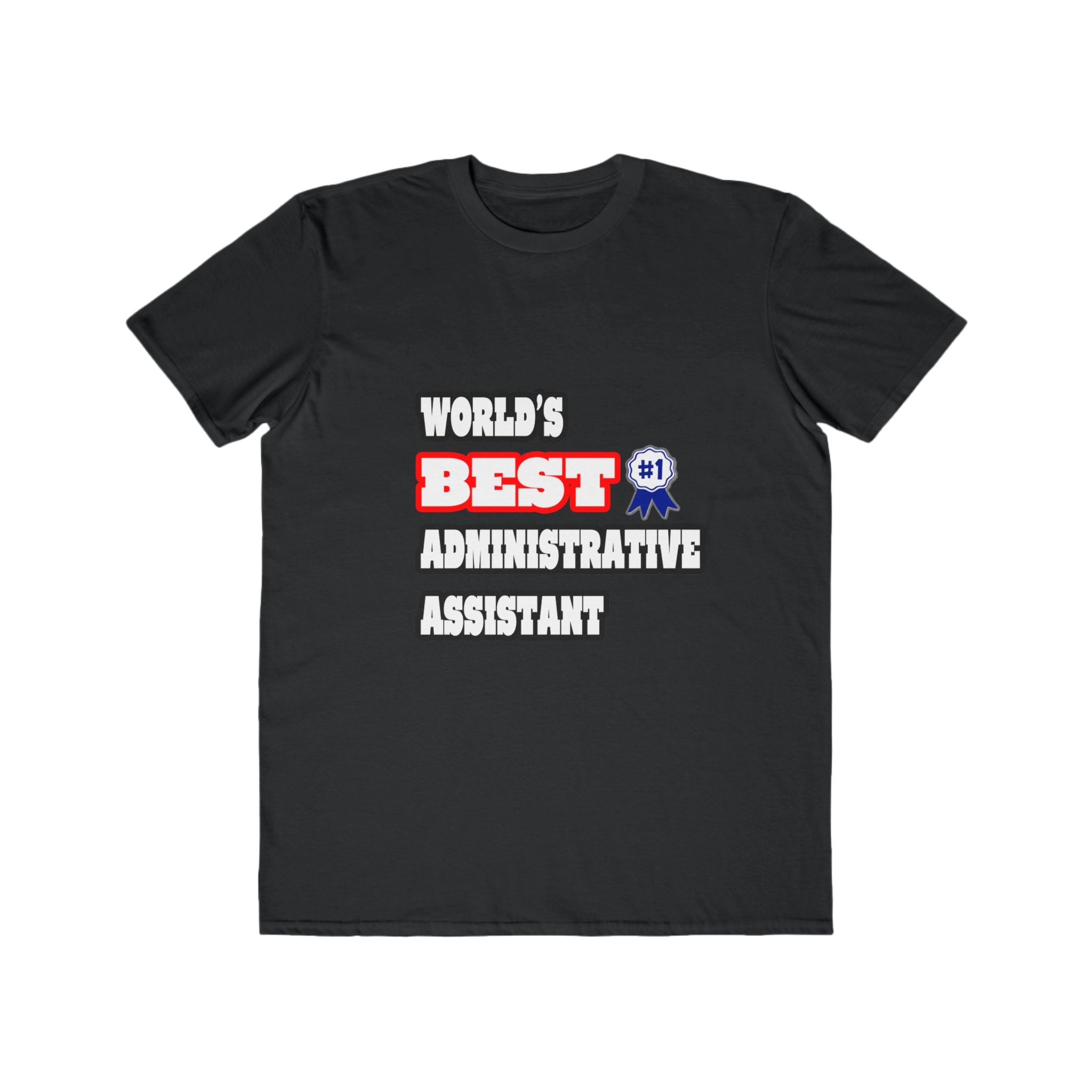 World's Best Administrative Assistant - Men's Lightweight Fashion Tee