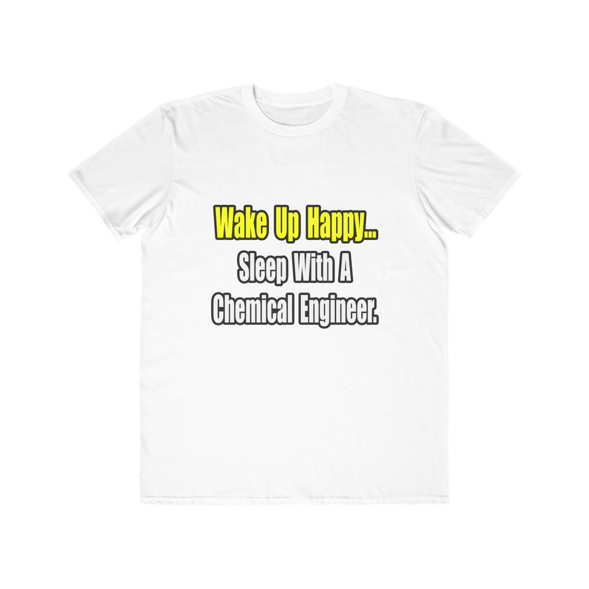 Sleep With a Chemical Engineer - Men's Lightweight Fashion Tee