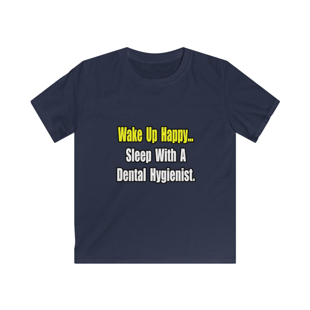 Sleep With A Dental Hygienist - Kids Softstyle Tee