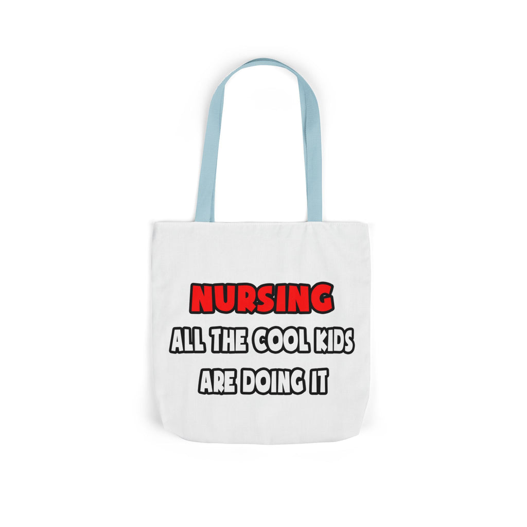 Funny Nurse Shirts and Gifts - Canvas Tote Bag, 5-Color Straps