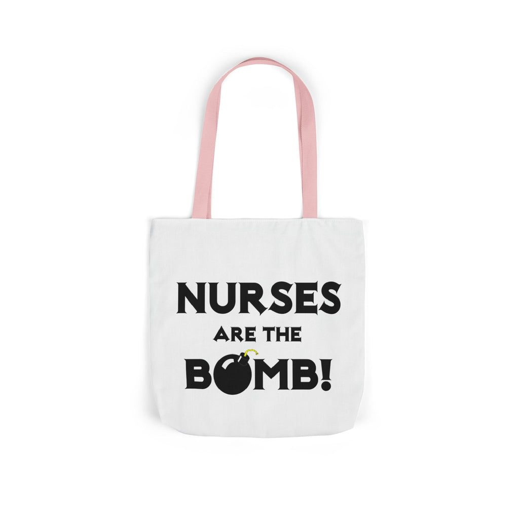 Nurses Are The Bomb! (2) - Canvas Tote Bag, 5-Color Straps