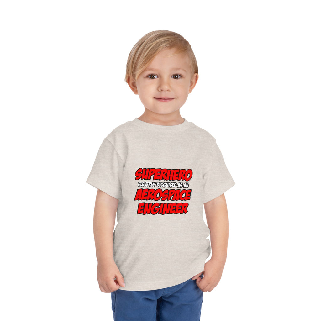 Superhero...Aerospace Engineer - Toddler Short Sleeve Tee