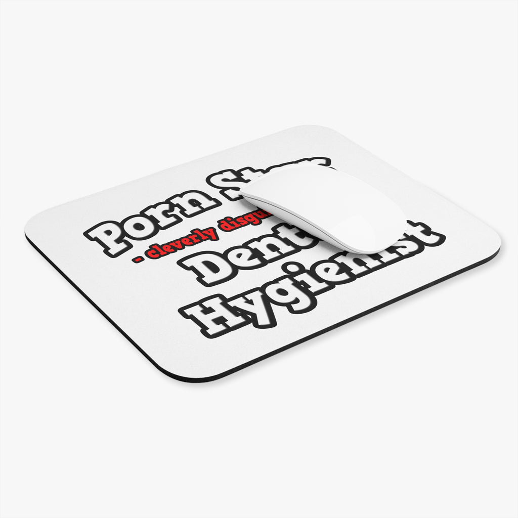 Porn Star...Dental Hygienist - Mouse Pad (Rectangle)