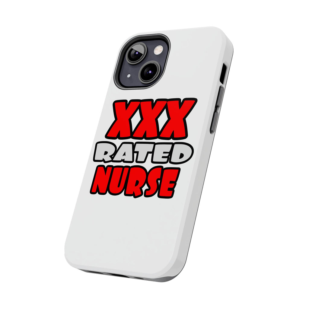 XXX Rated Nurse - Tough Phone Cases