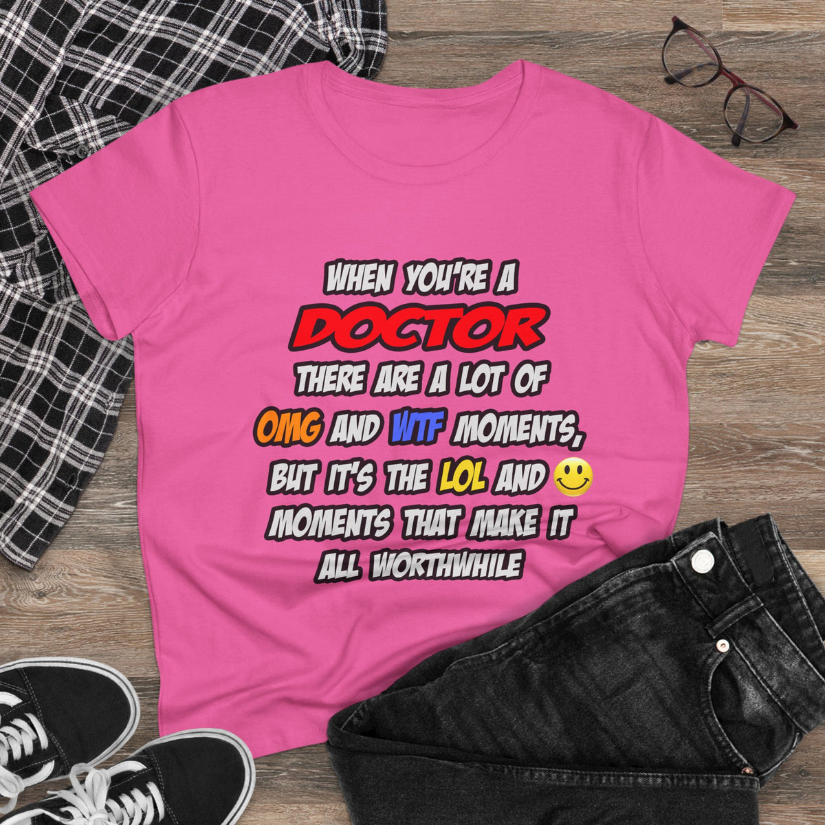 Doctor .. OMG WTF LOL - Women's Midweight Cotton Tee