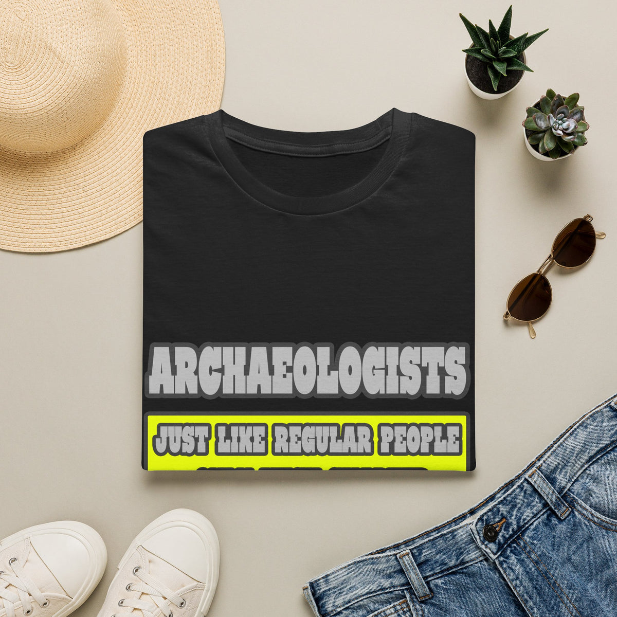Archaeologists...Much Smarter - Unisex Softstyle T-Shirt