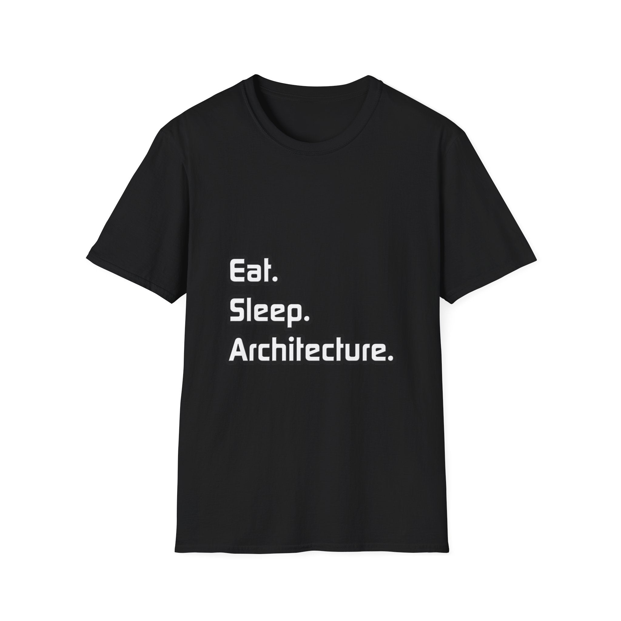 Eat. Sleep. Architecture - Unisex Softstyle T-Shirt