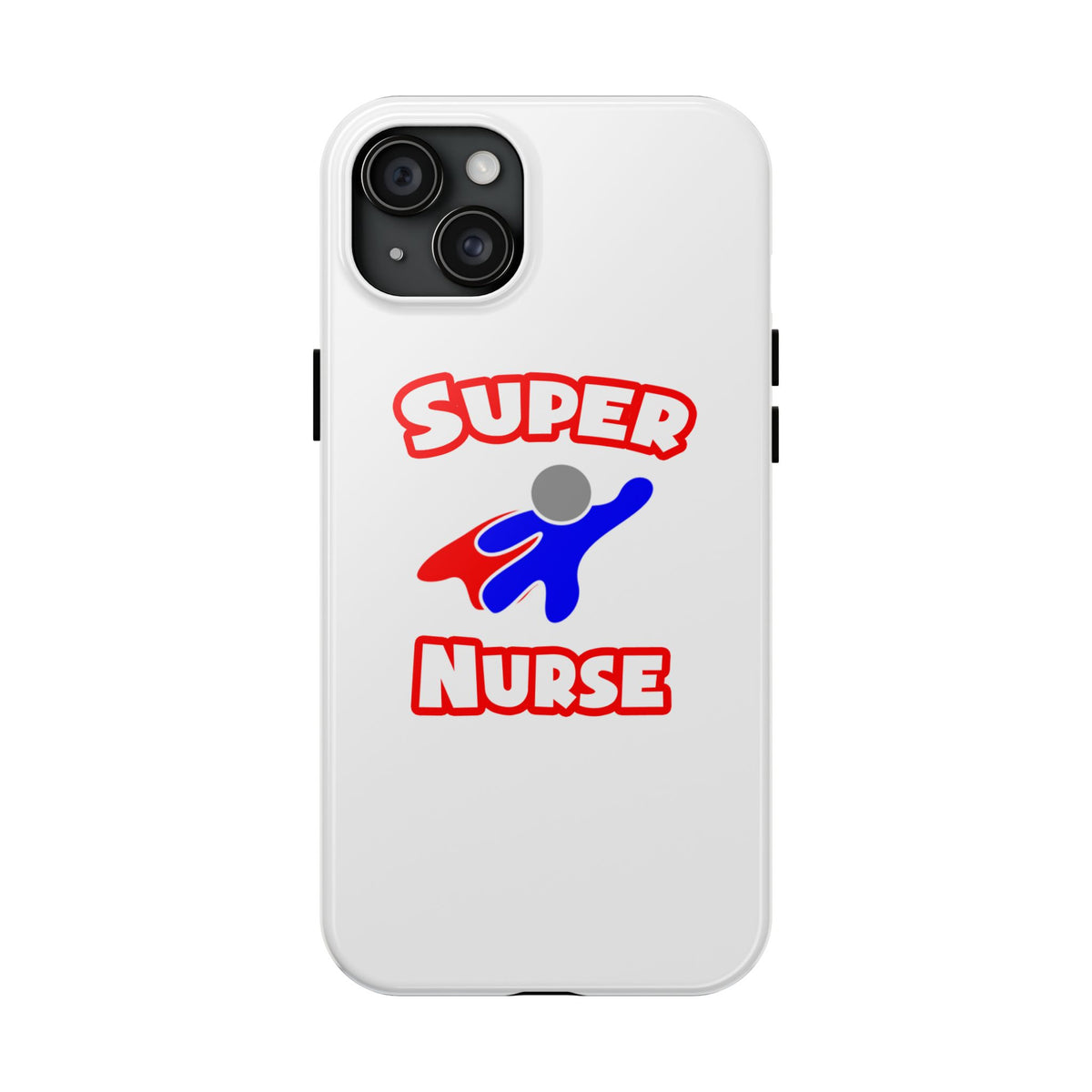 Super Nurse (2) - Tough Phone Cases
