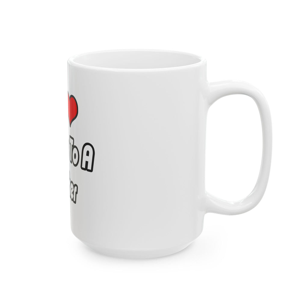 My Heart Belongs To A Teacher - Ceramic Mug, (11oz, 15oz)