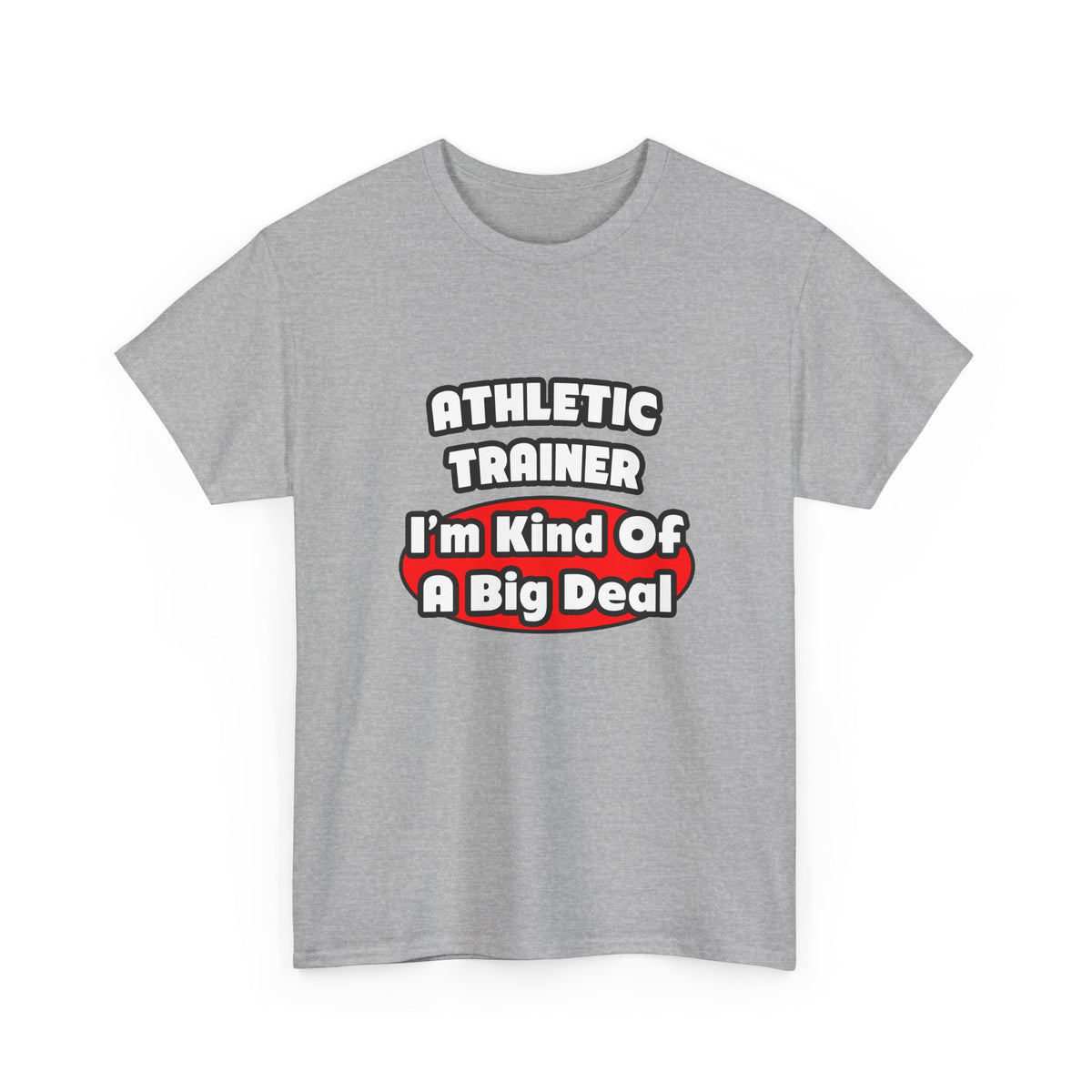 Athletic Trainer ... Big Deal - Unisex Heavy Cotton Tee