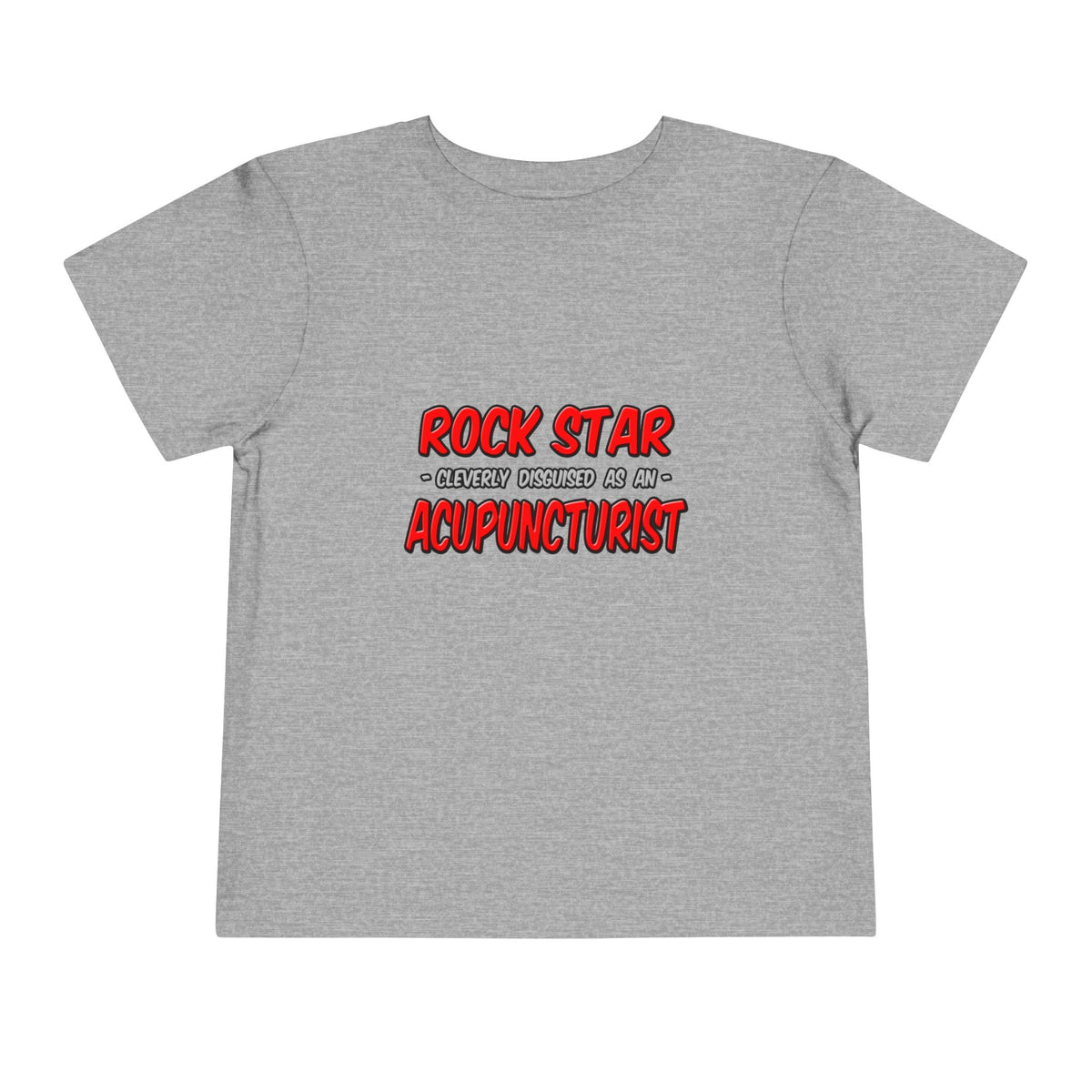 Rock Star .. Acupuncturist - Toddler Short Sleeve Tee