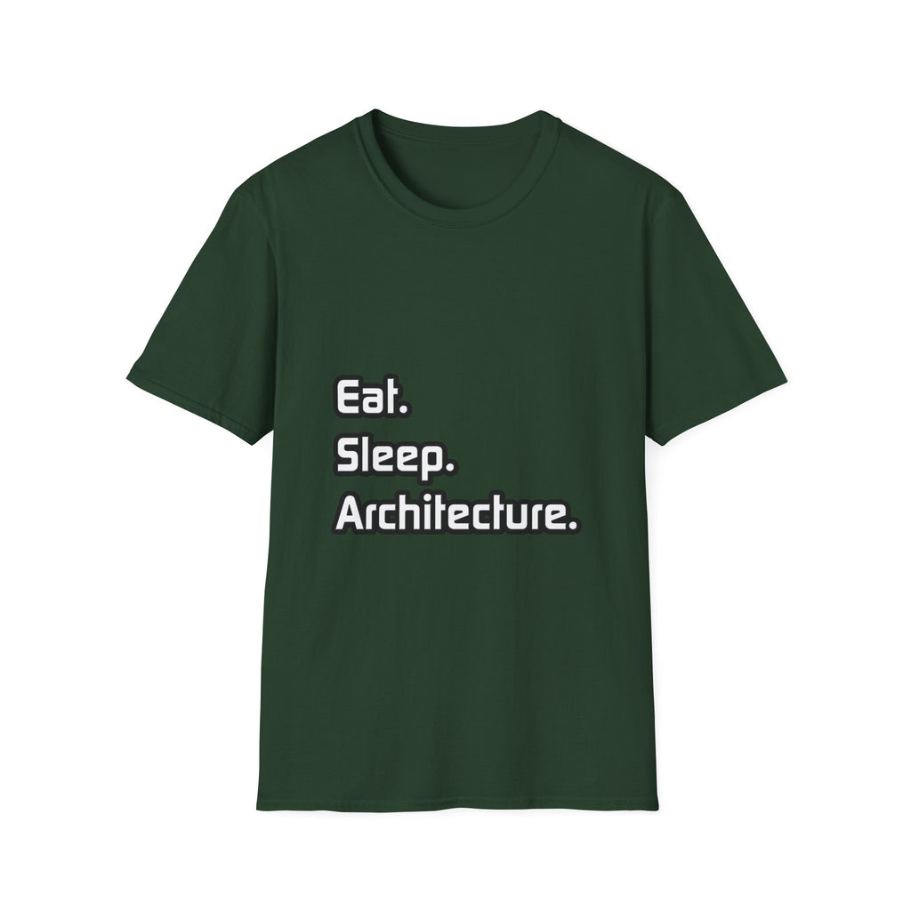 Eat. Sleep. Architecture - Unisex Softstyle T-Shirt