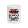 Teacher .. OMG WTF LOL - Ceramic Mug, (11oz, 15oz)