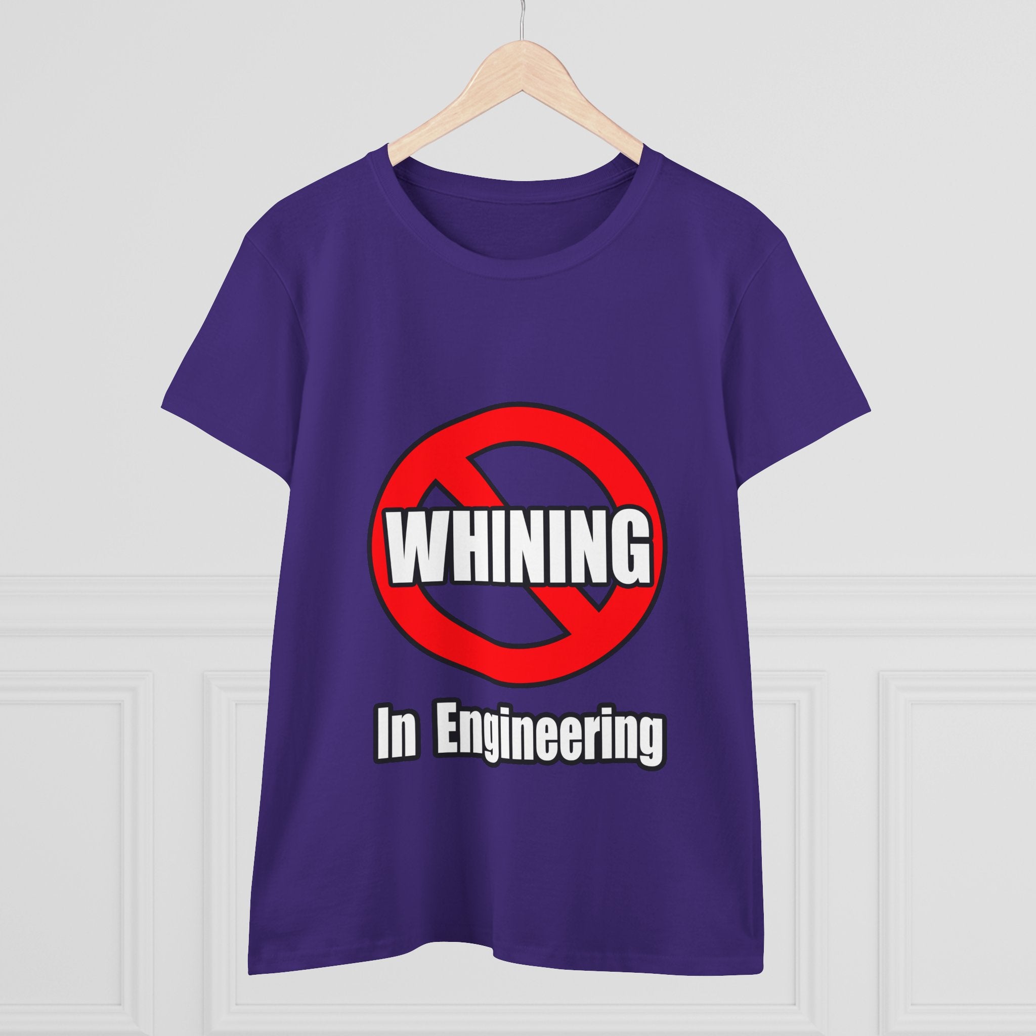 No Whining In Engineering (2) - Women's Midweight Cotton Tee