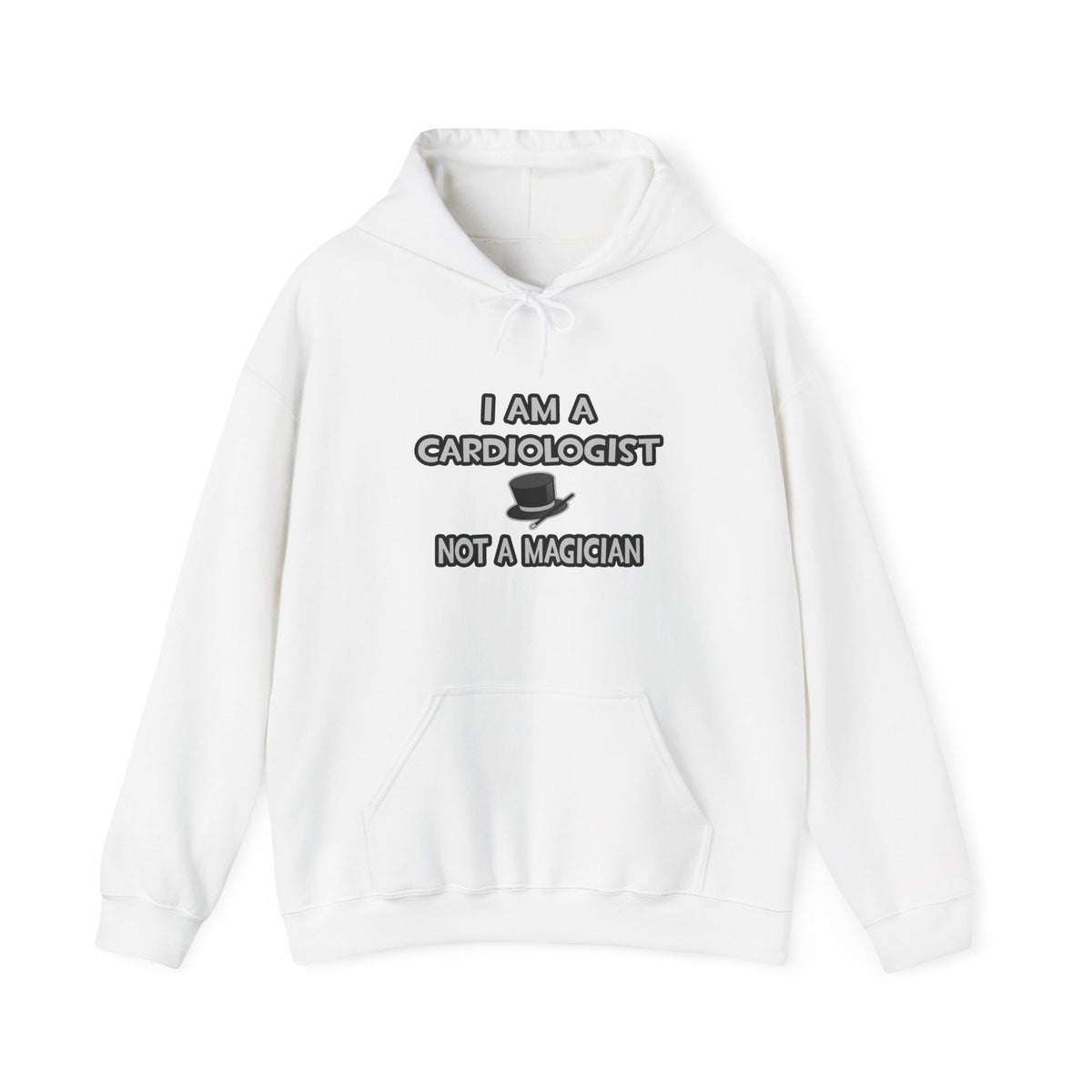 I Am A Cardiologist ... Not A Magician - Unisex Heavy Blend™ Hooded Sweatshirt