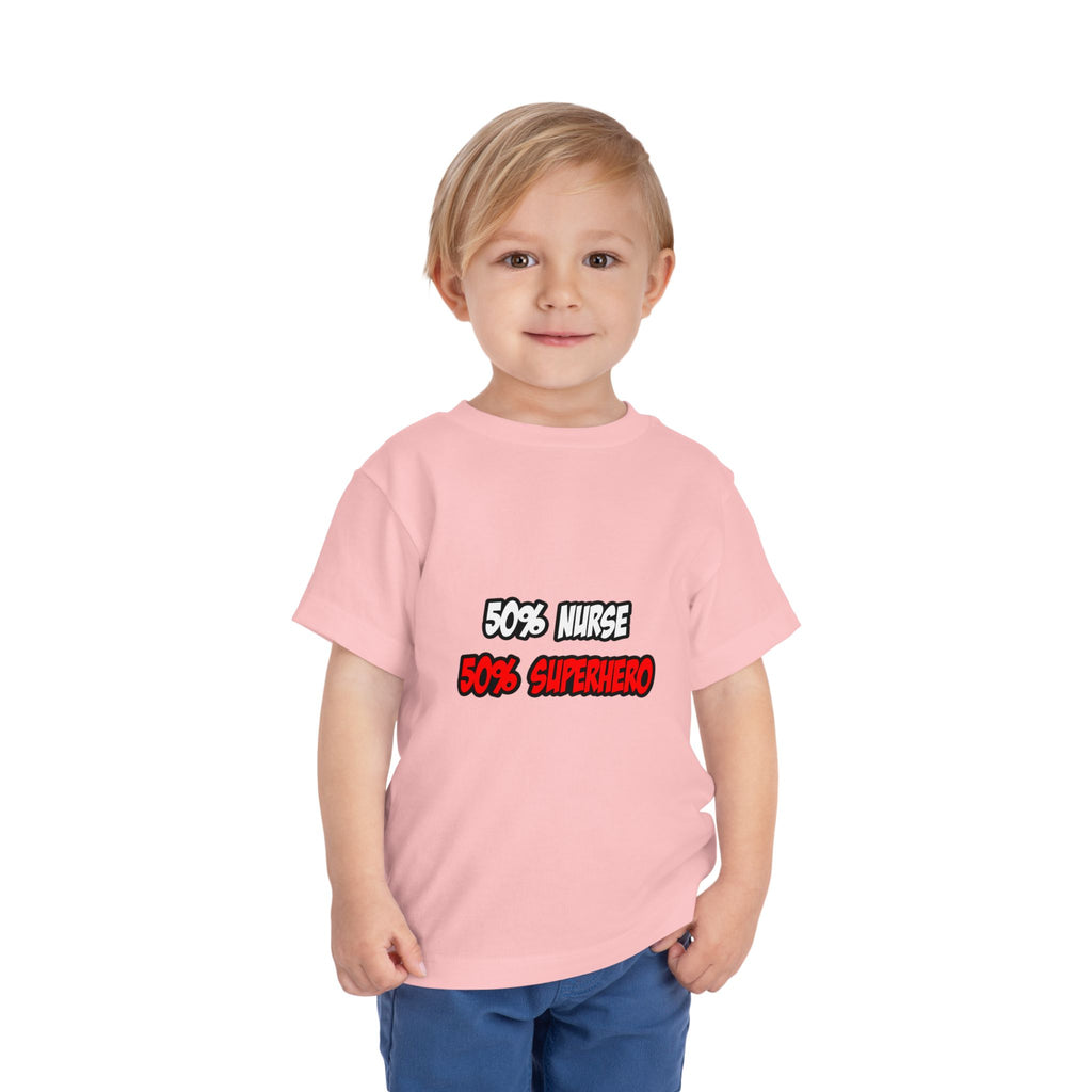 Half Nurse...Half Superhero - Toddler Short Sleeve Tee