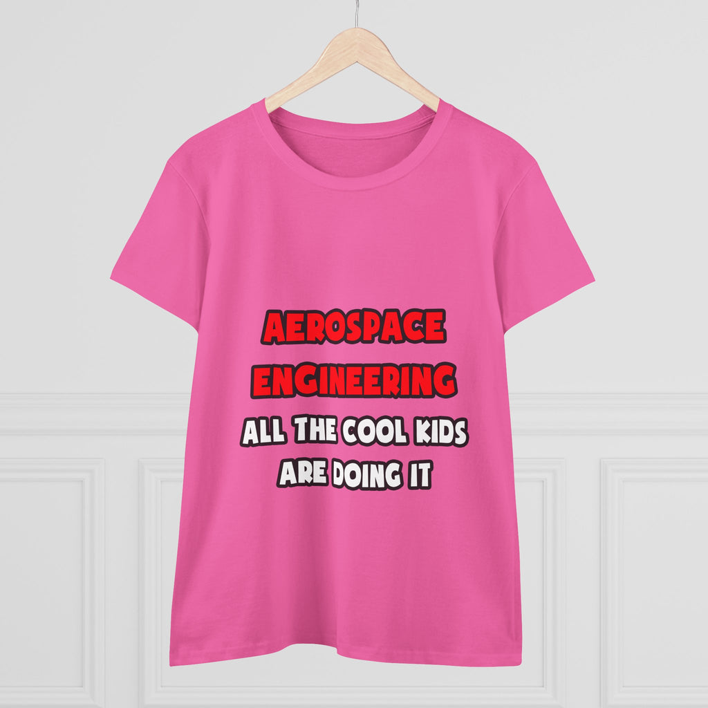 Funny Aerospace Engineer Shirts and Gifts - Women's Midweight Cotton Tee