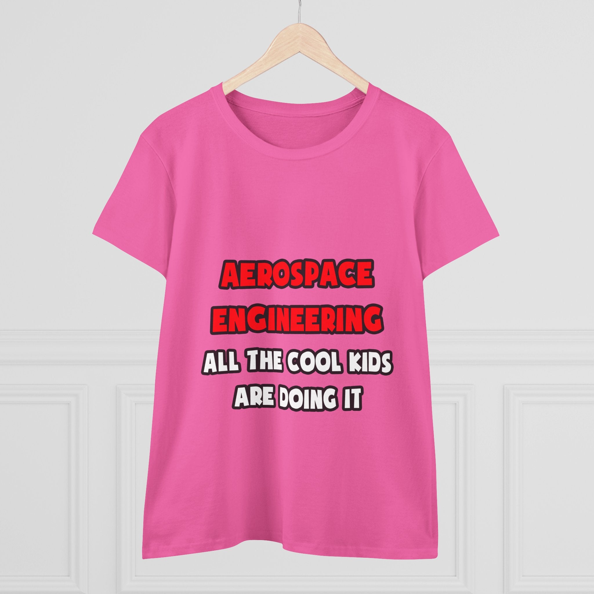 Funny Aerospace Engineer Shirts and Gifts - Women's Midweight Cotton Tee