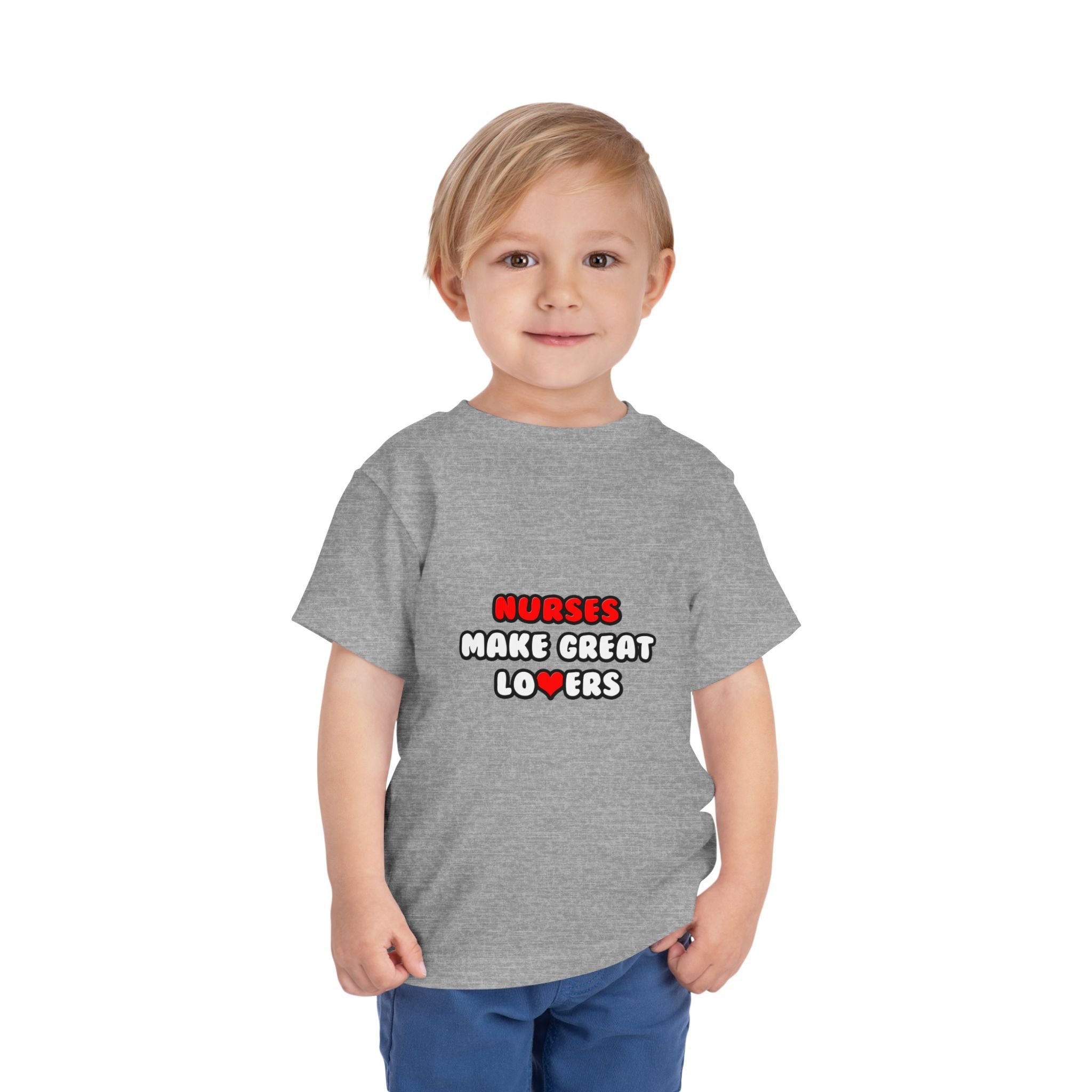 Nurses Make Great Lovers - Toddler Short Sleeve Tee