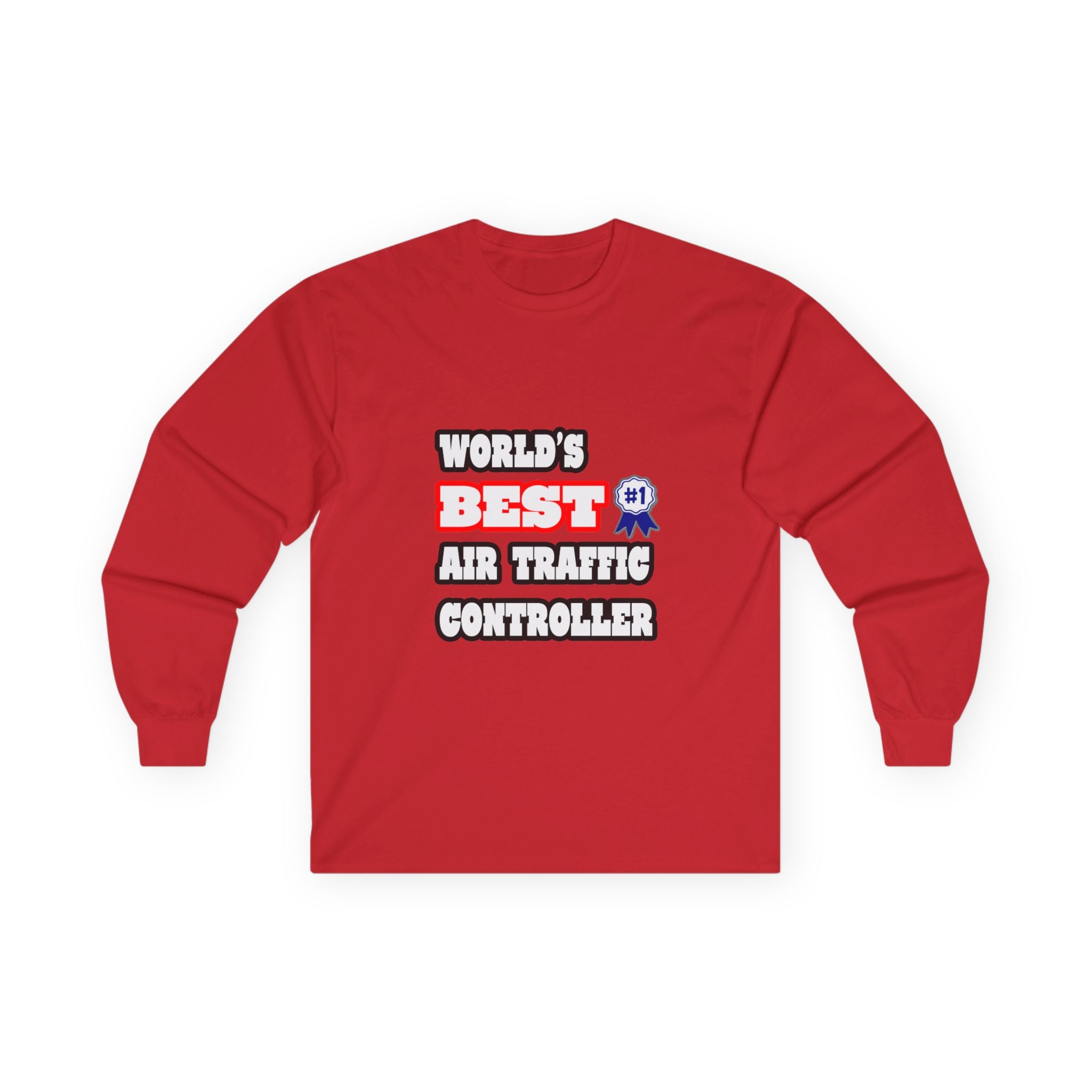 World's Best Air Traffic Controller - Unisex Ultra Cotton Long Sleeve Tee